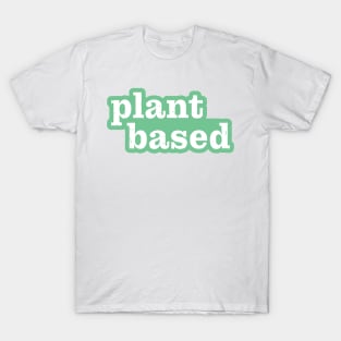 Plant Based T-Shirt